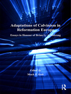 cover image of Adaptations of Calvinism in Reformation Europe